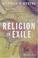 Cover of: Religion in Exile