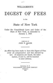 Cover of: Williamson's digest of fees in the state of New York ....