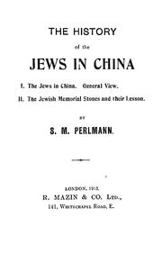 Cover of: The history of the Jews in China.
