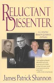 Cover of: Reluctant Dissenter  by James Patrick Shannon, Shannon, James