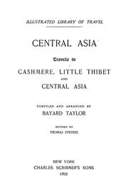 Cover of: Central Asia: Travels in Cashmere, Little Thibet and Central Asia by Bayard Taylor