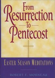 Cover of: From Resurrection to Pentecost : Easter Season Meditations