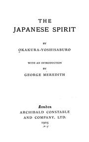 Cover of: The Japanese spirit by Okakura, Yoshisaburō