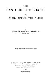 Cover of: The land of the boxers: or, China under the allies