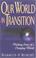 Cover of: Our World in Transition