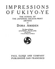 Cover of: Impressions of Ukiyo-ye: the school of the Japanese colour-print artists