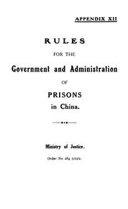 Cover of: Rules for the government and administration of prisons in China.