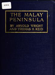 Cover of: The Malay Peninsula: a record of British progress in the Middle East