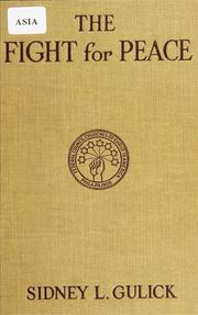 Cover of: The fight for peace by Gulick, Sidney Lewis