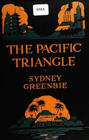 Cover of: The Pacific triangle by Greenbie, Sydney