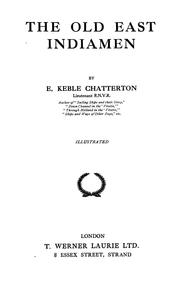 Cover of: The old East Indiamen by E. Keble Chatterton