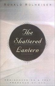 The shattered lantern by Ronald Rolheiser