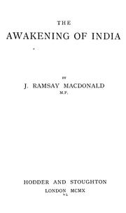 Cover of: The awakening of India. by James Ramsay MacDonald