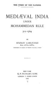 Cover of: Mediaeval India under Mohammedan rule, 712-1764 by Stanley Lane-Poole