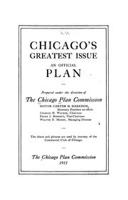 Cover of: Chicago's greatest issue: an official plan