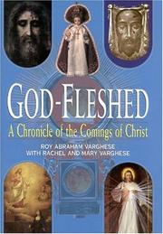 Cover of: God-Fleshed!: A Chronicle of the Comings of Christ