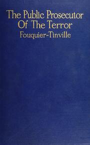 The public prosecutor of the terror, Antoine Quentin Fouquier-Tinville by Alphonse Dunoyer