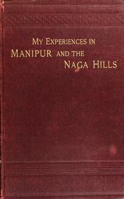 Cover of: My experiences in Manipur and the Naga hills