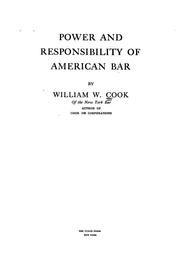 Cover of: Power and responsibility of American bar