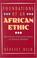 Cover of: Foundations of an African ethic