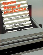 Cover of: Rédaction Technique et administrative by [Hélène Cajolet-Laganière, Pierre Collinge, Gérard Laganière.