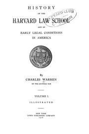 Cover of: History of the Harvard Law School and of early legal conditions in America by Warren, Charles