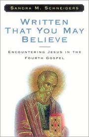 Cover of: Written that You May Believe: Encountering Jesus in the Fourth Gospel