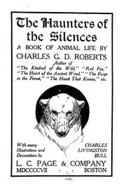 Cover of: The haunters of the silences: a book of animal life
