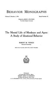 Cover of: The mental life of monkeys and apes: a study of ideational behavior