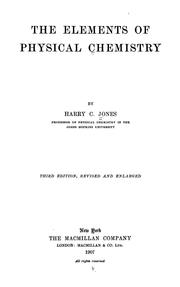 Cover of: The elements of physical chemistry by Jones, Harry Clary