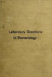 Cover of: Laboratory directions for beginners in bacteriology by Veranus Alva Moore, Veranus Alva Moore