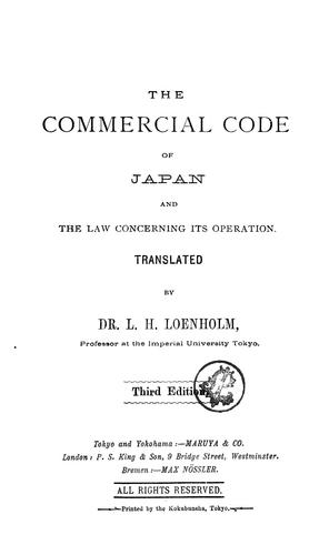 The Commercial Code of Japan and the law concerning its operation by Japan.