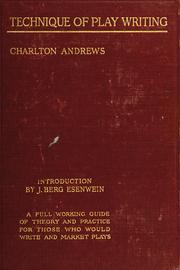 Cover of: The technique of play writing