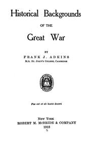 Cover of: Historical backgrounds of the great war
