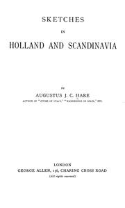 Cover of: Sketches in Holland and Scandinavia by Augustus J. C. Hare