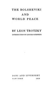 Cover of: The Bolsheviki and world peace. | Leon Trotsky