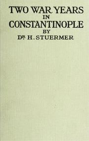 Cover of: Two war years in Constantinople by Harry Stuermer