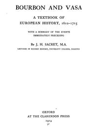 Cover of: Bourbon and Vasa: a textbook of European history, 1610-1715, with a summary of the events immediately preceding