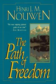 Cover of: The path of freedom by Henri J. M. Nouwen