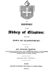 Cover of: An history of the abbey of Glaston: and of the town of Glastonbury.