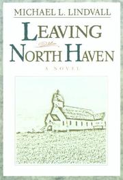 Leaving North Haven by Michael L. Lindvall