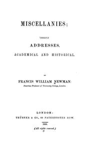 Cover of: Miscellanies, chiefly addresses, academical and historical