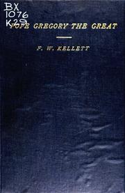 Cover of: Pope Gregory the Great and his relations with Gaul: By F.W. Kellett.