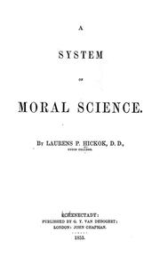 Cover of: A system of moral science. by Laurens Persens Hickok