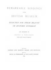 Cover of: Remarkable bindings in the British Museum by Henry Benjamin Wheatley