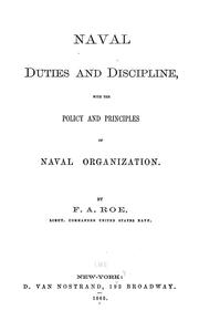 Cover of: Naval duties and discipline by F. A. Roe