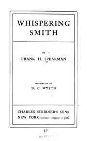 Whispering Smith by Frank H. Spearman