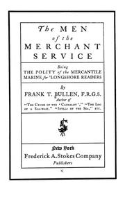 Cover of: The men of the merchant service: being the polity of the mercantile marine for  l̕ongshore readers