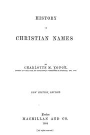 Cover of: History of Christian names by Charlotte Mary Yonge