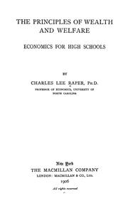 Cover of: The principles of wealth and welfare: economics for high schools